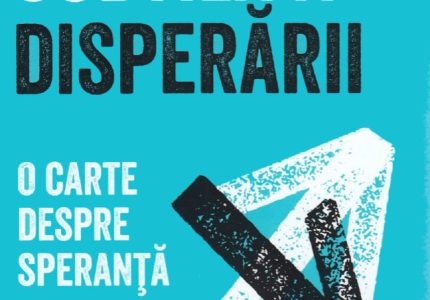 Arta subtila a disperarii. O carte despre speranta de Mark Manson